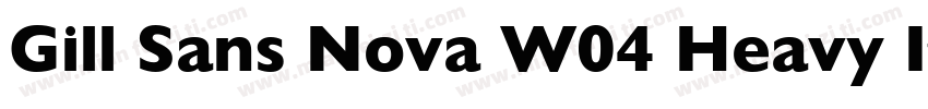 Gill Sans Nova W04 Heavy It字体转换
